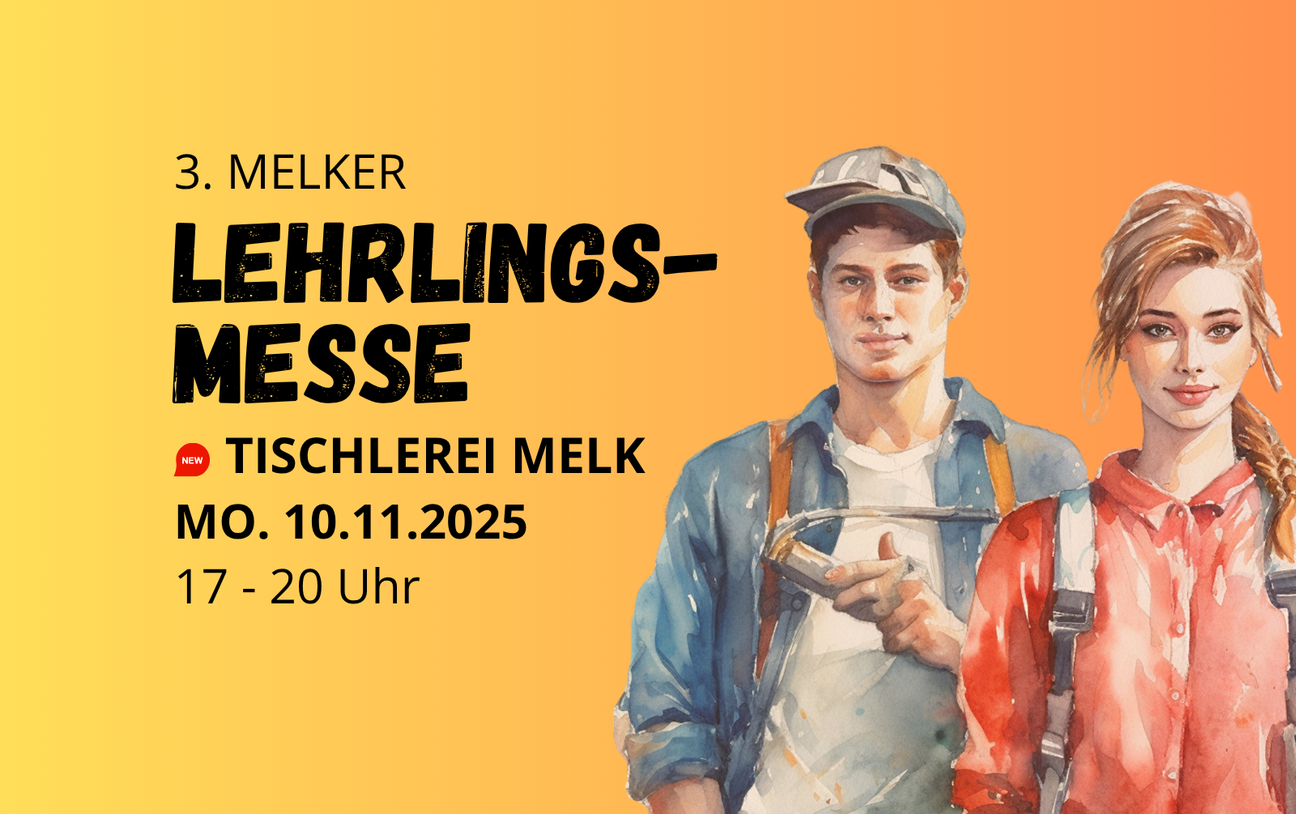 Lehrlings-Messe in der Tischlerei Melk!